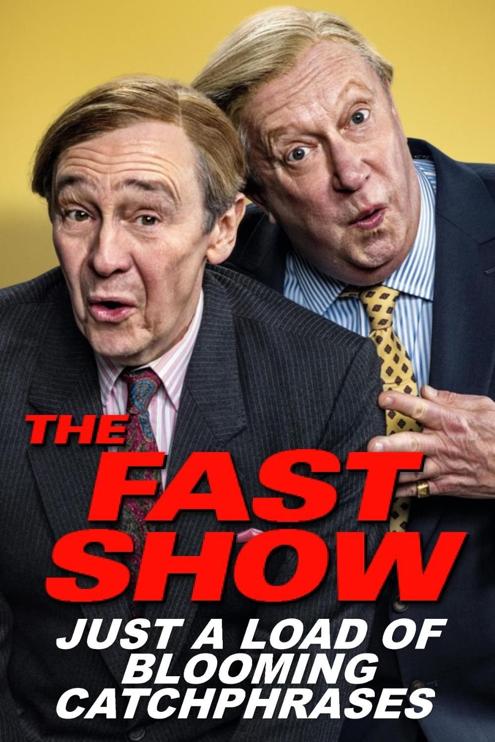Постер The Fast Show: Just a Load of Blooming Catchphrases